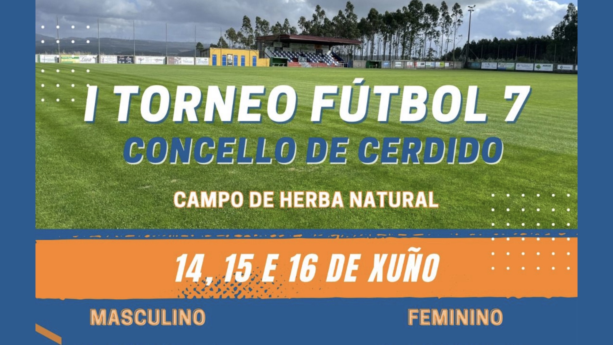 I Torneo de Fútbol 7 Concello de Cerdido